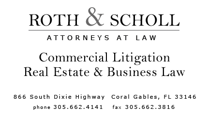 Roth & Scholl, Attorneys at Law, Commercial Litigation, Real Estate, Business Law